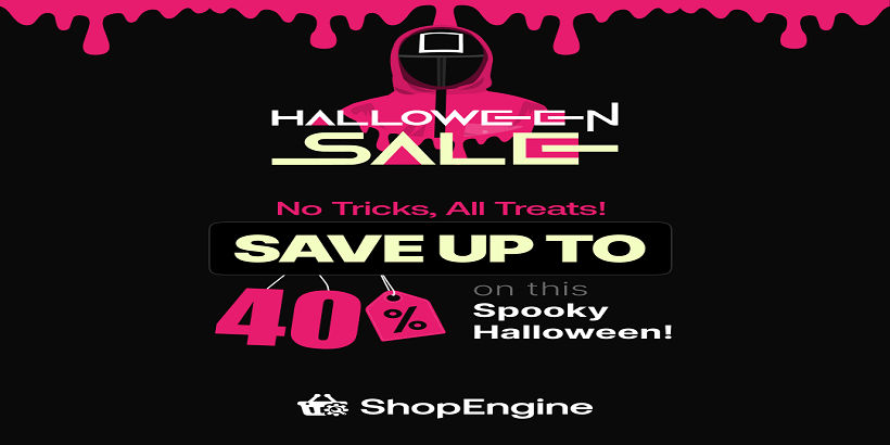Shop-Engine-Halloween-2021 Special-Offer- Get-30%-Discount-on-all-Pro-Themes