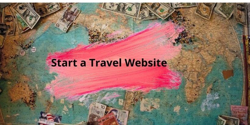 Start-a-Travel-Website-Website-Ideas-to-launch-as-a-Side-Business