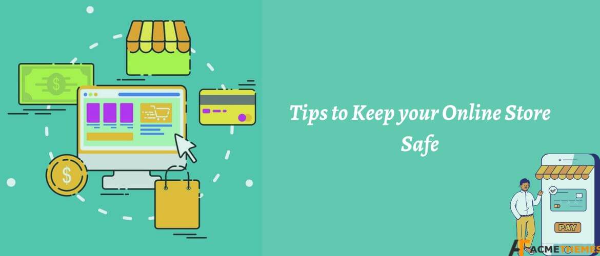 Tips-to-Keep-your-Online-Store-Safe