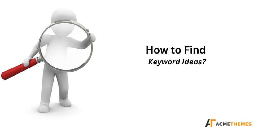 How-to-Find-Keyword-Ideas 
