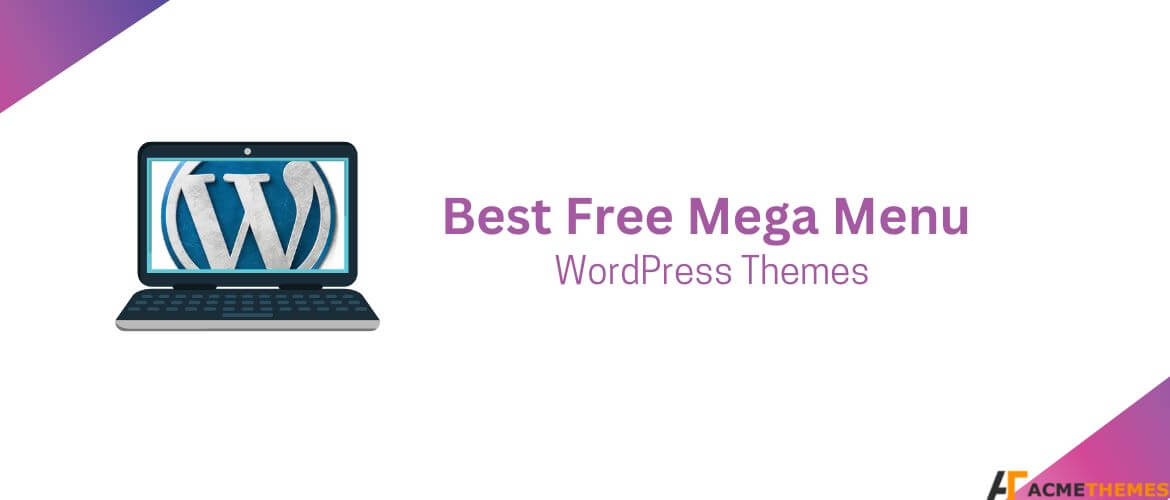 Best-Free-Mega-Menu-WordPress-Themes
