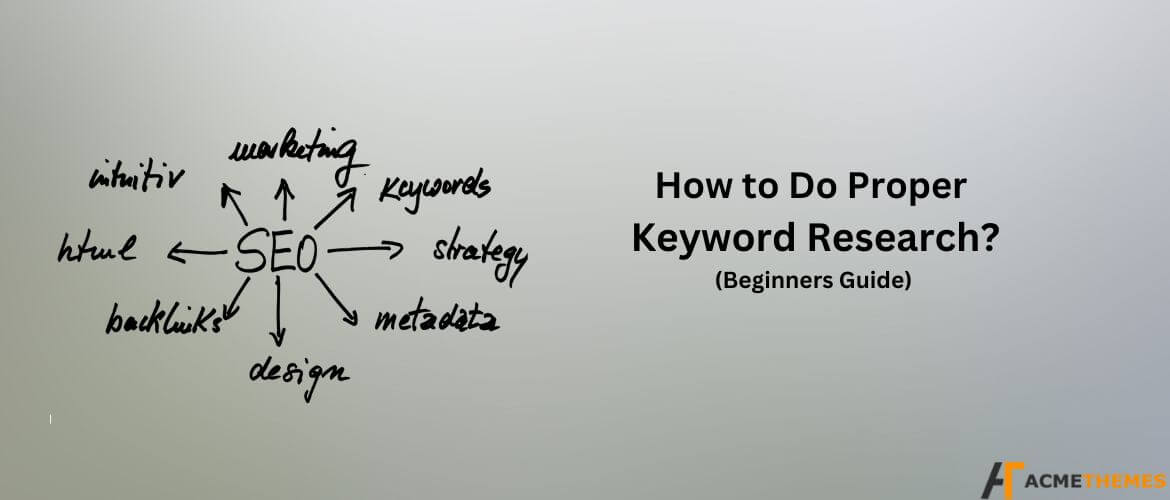 How-to-do-Proper-Keyword-Research-Beginners-Guide