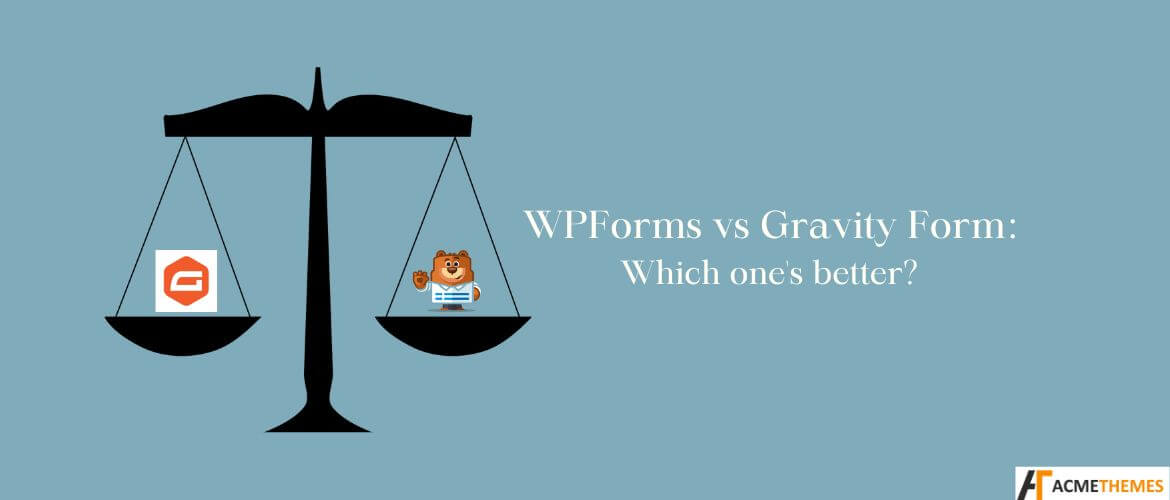 WPForms-vs-Gravity-Form-Which-one's-better?