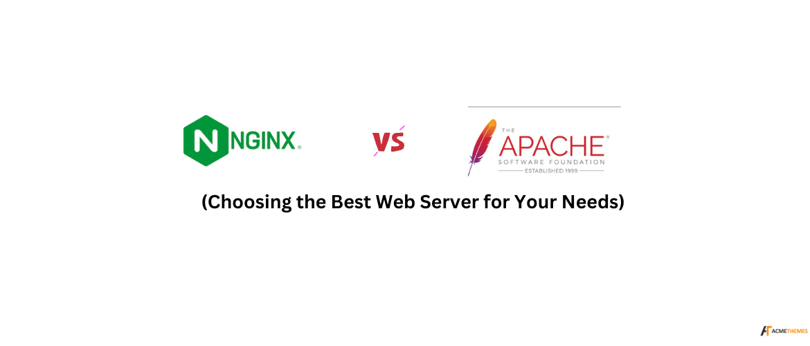 nginx-vs-apache-choosing-the-best-web-server-for-your-needs