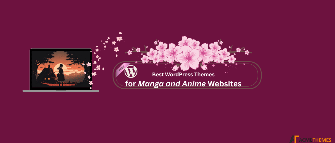 best-wordpress-themes-for-manga-and-anime-websites