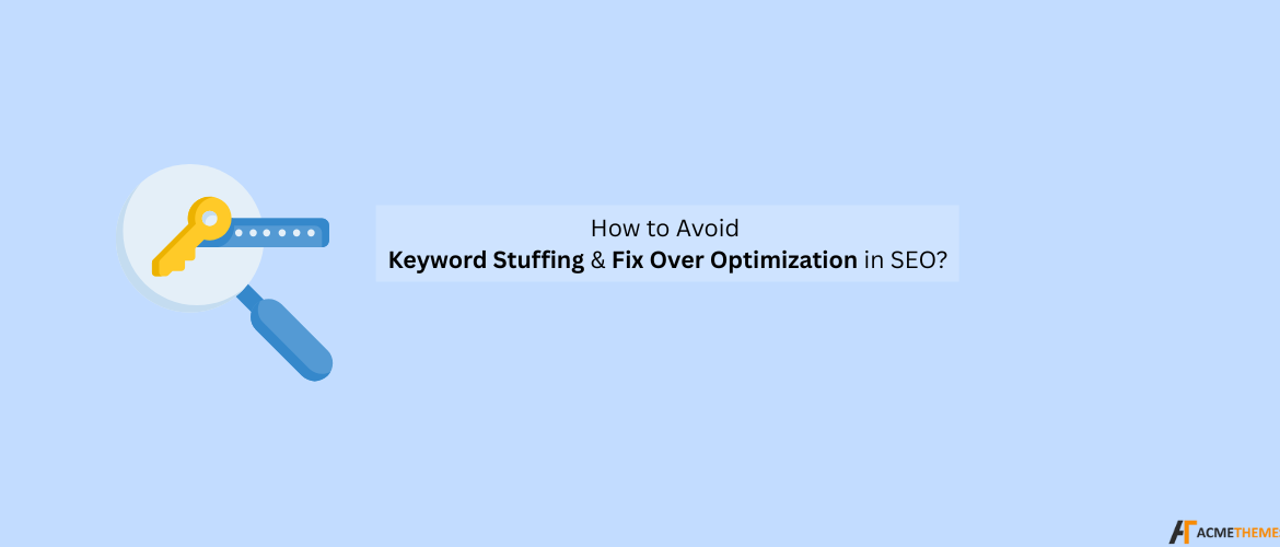 How-to-Avoid-Keyword-Stuffing-Fix-Over-Optimization-in-SEO