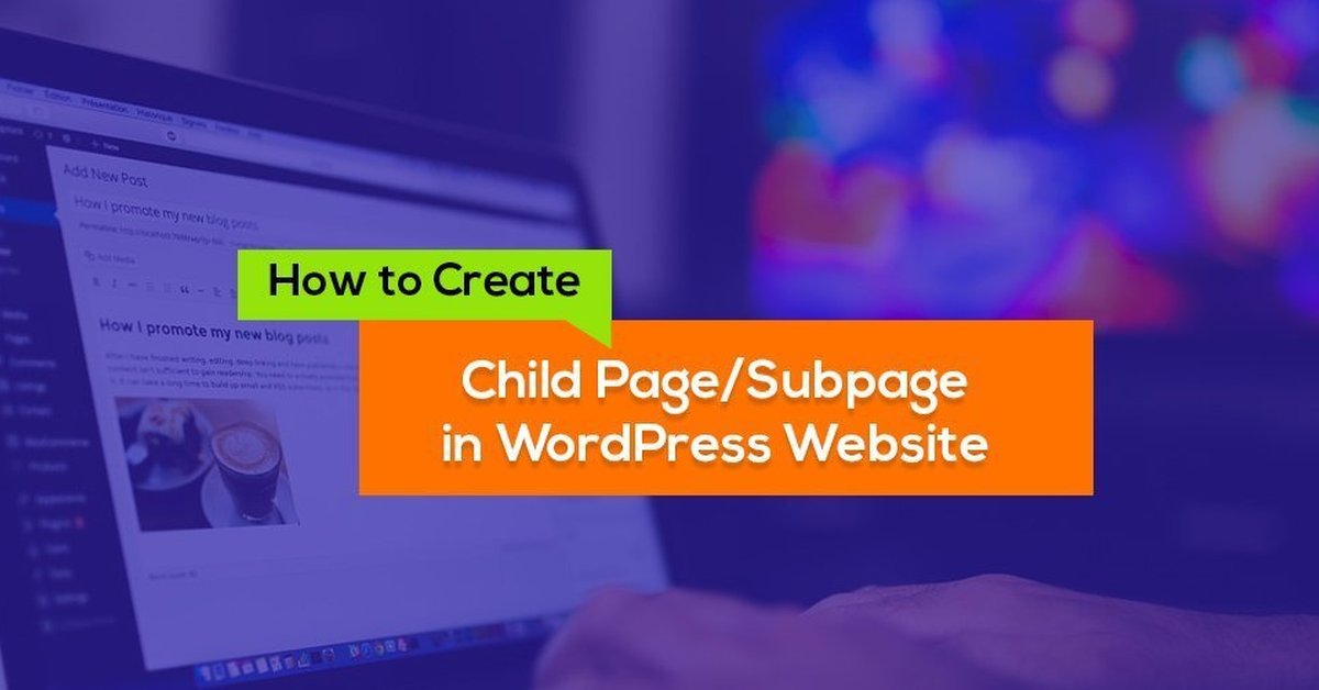How to create child page in wordpress website
